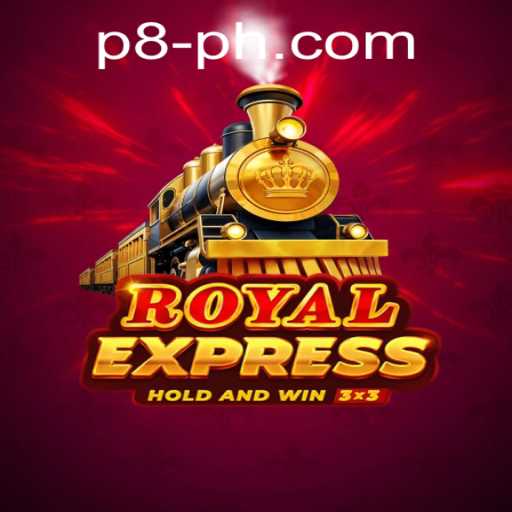 Discover the Exciting World of RoyalExpress at P8 Casino
